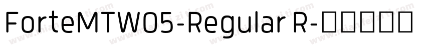 ForteMTW05-Regular R字体转换